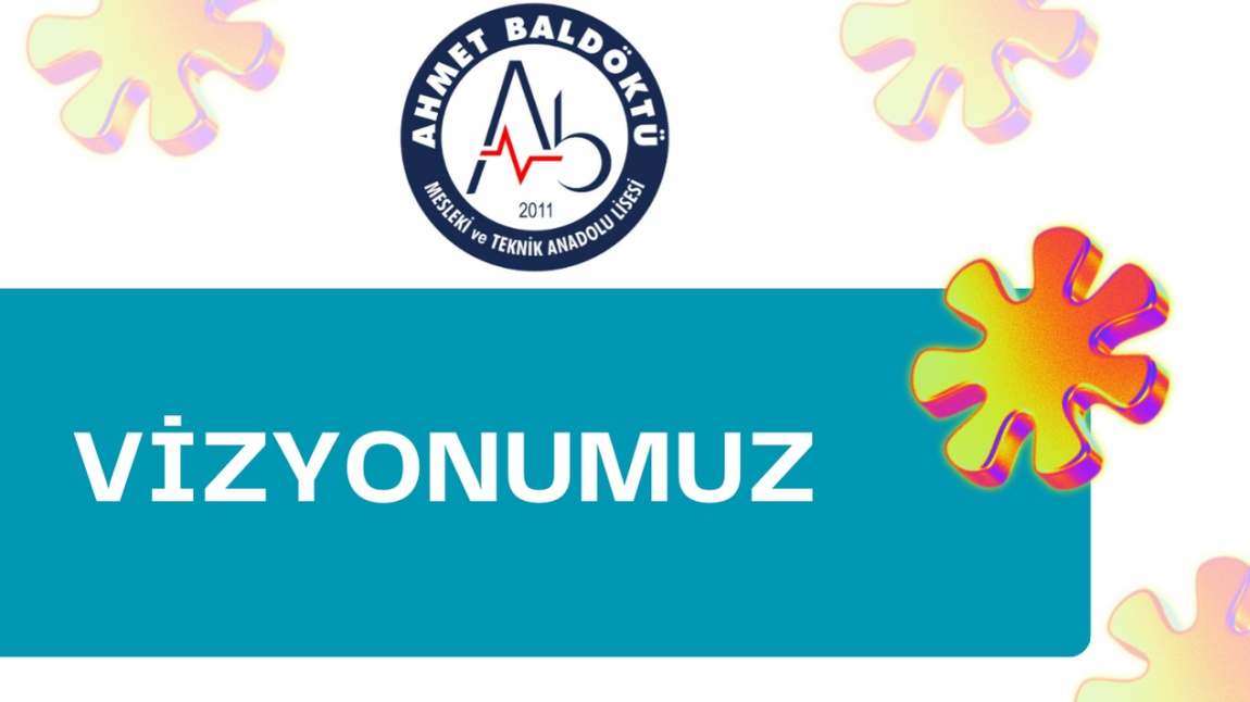 VİZYONUMUZ