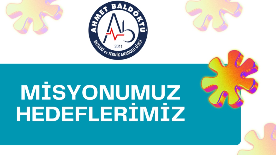 MİSYONUMUZ HEDEFLERİMİZ